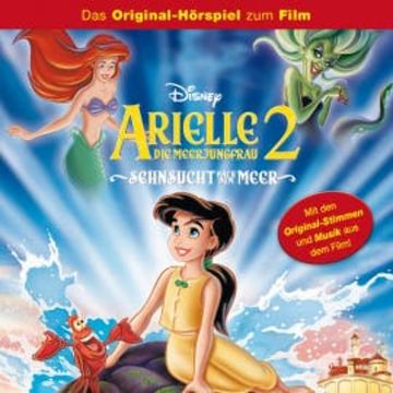 Arielle die Meerjungfrau 2 - Sehnsucht nach dem Meer audiobook, Howard Ashman