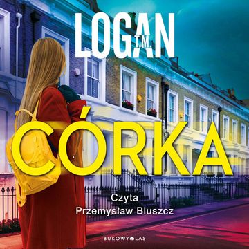 Córka audiobook, T.M. Logan