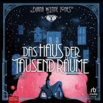 Das Haus der tausend Räume audiobook, Diana Wynne Jones