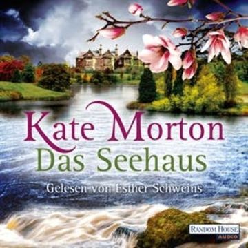 Das Seehaus audiobook, Kate Morton