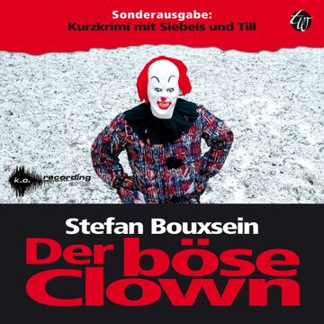 Der böse Clown audiobook, Stefan Bouxsein