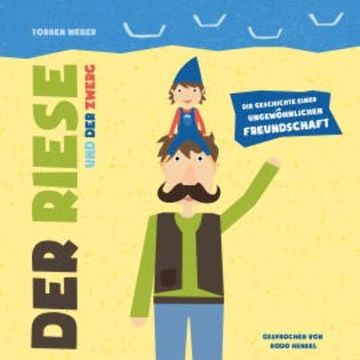 Der Riese und der Zwerg audiobook, Torben Weber