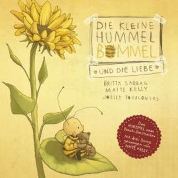 Die kleine Hummel Bommel und die Liebe audiobook, Britta Sabbag