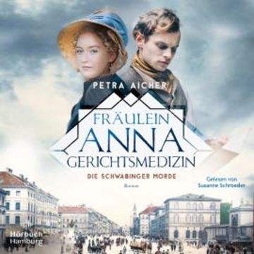 Fräulein Anna, Gerichtsmedizin (Die Gerichtsärztin 2) audiobook, Petra Aicher