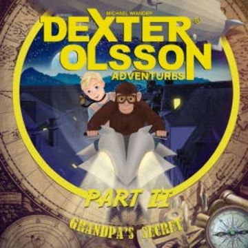 Grandpa's Secret: Part 2 audiobook, Michael Wiander