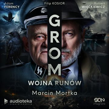 Grom. Wojna runów audiobook, Marcin Mortka