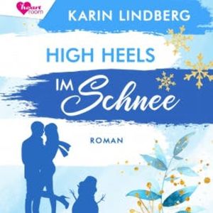 High Heels im Schnee, Karin Lindberg