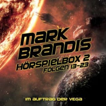 Hörspielbox 2 - Im Auftrag der VEGA audiobook, Nikolai von Michalewsky