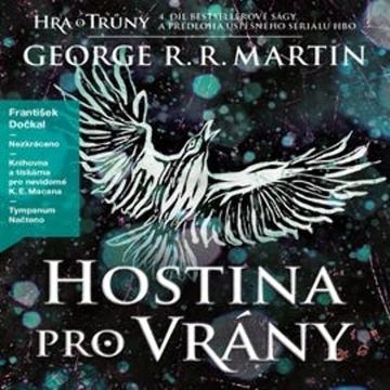 Hostina pro vrány audiobook, George Raymond Richard Martin