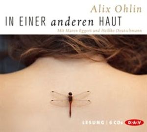 In einer anderen Haut, Alix Ohlin