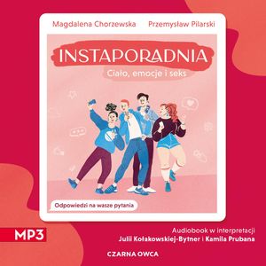 Instaporadnia, Magdalena Chorzewska, Przemysław Pilarski