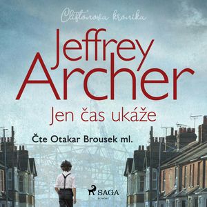 Jen čas ukáže, Jeffrey Archer
