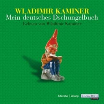 Mein deutsches Dschungelbuch audiobook, Wladimir Kaminer