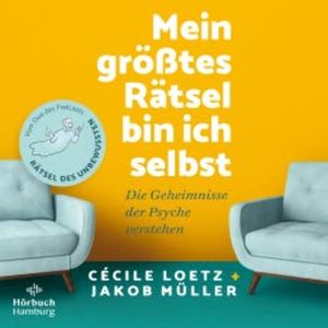 Mein größtes Rätsel bin ich selbst, Cécile Loetz