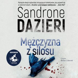 Mężczyzna z silosu, Sandrone Dazieri