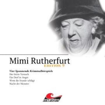Mimi Rutherfurt, Edition 9: Vier Spannende Kriminalhörspiele audiobook, Maureen Butcher