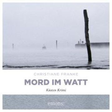 Mord im Watt - Oda Wagner, Christine Cordes, Band 2 (Ungekürzt) audiobook, Christiane Franke