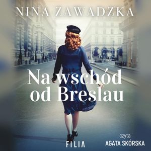 Na wschód od Breslau, Nina Zawadzka