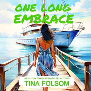 One long Embrace, Tina Folsom