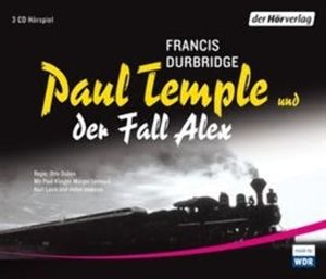 Paul Temple und der Fall Alex, Francis Durbridge