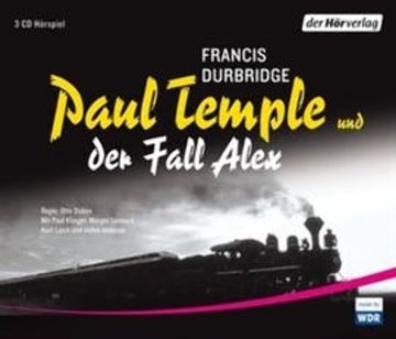 Paul Temple und der Fall Alex audiobook, Francis Durbridge