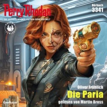 Perry Rhodan 3341: Die Paria audiobook, Oliver Fröhlich