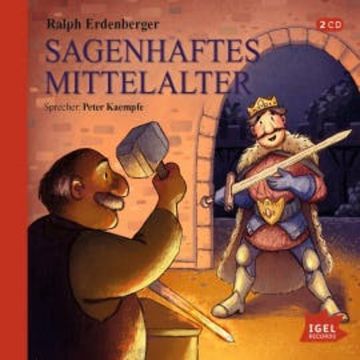 Sagenhaftes Mittelalter audiobook, Ralph Erdenberger