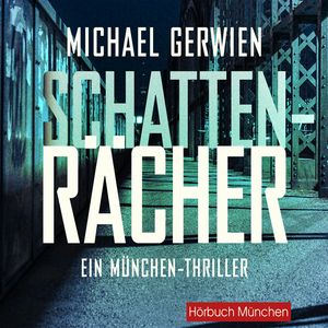 Schattenrächer, Michael Gerwien