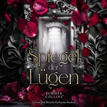 Spiegel der Lügen audiobook, Summer Collins