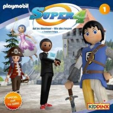 Super 4, Folge 1: Auf ins Abenteuer - Wie alles begann audiobook, Dirk Petrick