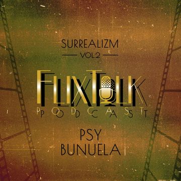 Surrealizm vol. 2 Psy Bunuela audiobook, #FlixTalk - podcast filmowy