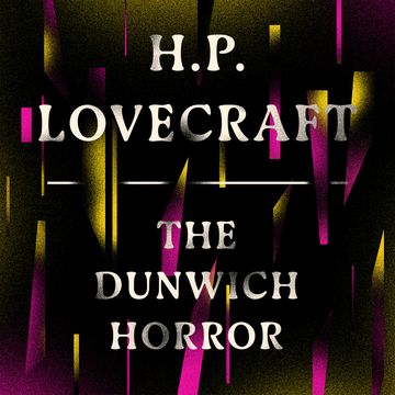 The Dunwich Horror audiobook, H. P. Lovecraft