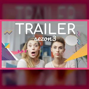 TRAILER SEZON 3 | mama lama, Anna Weber, Ola Woźniak