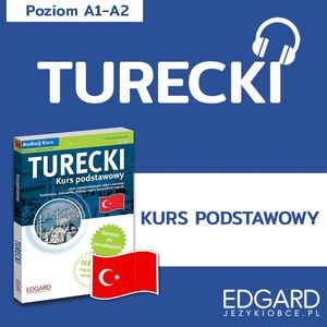 Turecki Kurs Podstawowy. Audiokurs, Dorota Haftka-Işık, Karolina Pawlik-Atalar