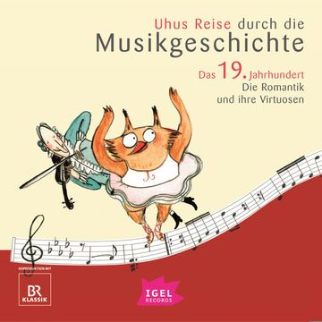 Uhus Reise durch die Musikgeschichte. Das 19. Jahrhundert. Die Romantik und ihre Virtuosen (2) audiobook, Sylvia Schreiber