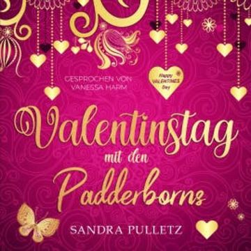 Valentienstag mit den Padderborns audiobook, Sandra Pulletz