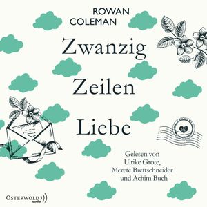 Zwanzig Zeilen Liebe, Rowan Coleman