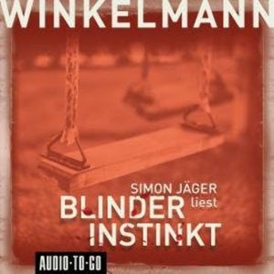 Blinder Instinkt (Gekürzt), Andreas Winkelmann
