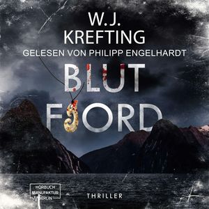 Blutfjord (ungekürzt), W.J. Krefting