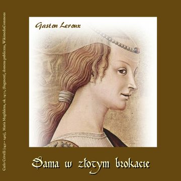 Dama w złotym brokacie audiobook, Gaston Leroux