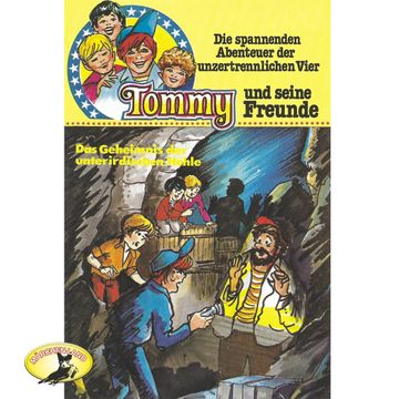 Das Geheimnis der unterirdischen Höhle (Tommy und seine Freunde 8) audiobook, Anke Beckert