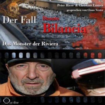 Das Monster der Riviera - Der Fall Donato Bilancia audiobook, Peter Hiess