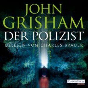 Der Polizist, John Grisham