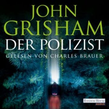 Der Polizist audiobook, John Grisham