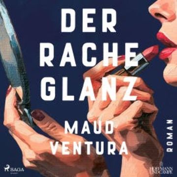 Der Rache Glanz audiobook, Maud Ventura