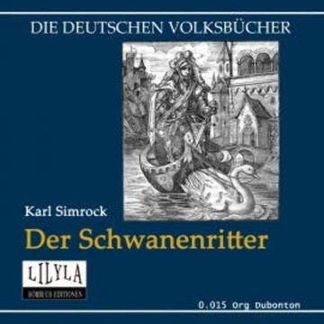 Der Schwanenritter audiobook, Karl Simrock