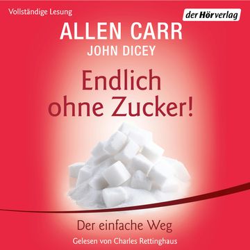 Endlich ohne Zucker! audiobook, John Dicey