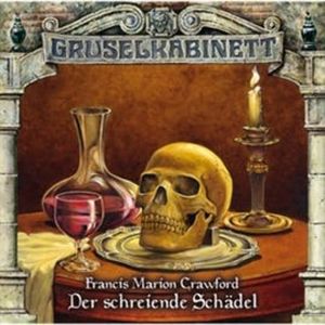 Der schreiende Schädel (Gruselkabinett 64), Francis Marion Crawford