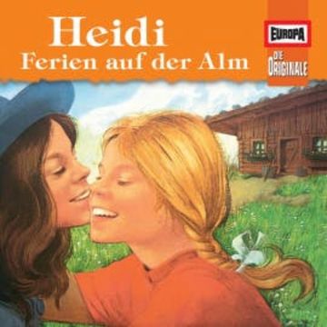 Folge 99: Heidi III - Ferien auf der Alm audiobook, Johanna Spyri