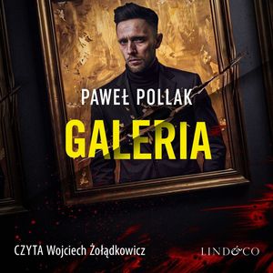 Galeria. Śledczy z Zakątka. Tom 7, Paweł Pollak